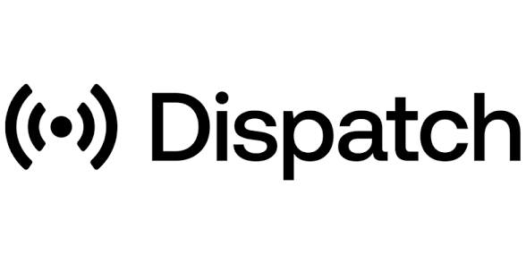 Dispatch